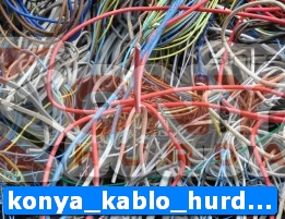 Konya Kablo Hurdası Alımı Yapanlar